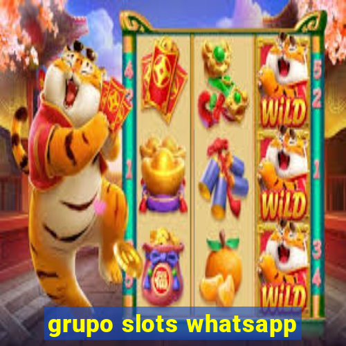 grupo slots whatsapp